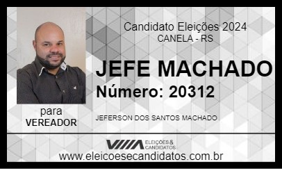 Candidato JEFE MACHADO 2024 - CANELA - Eleições