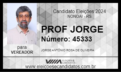 Candidato PROF JORGE 2024 - NONOAI - Eleições