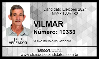 Candidato VILMAR 2024 - MAMPITUBA - Eleições