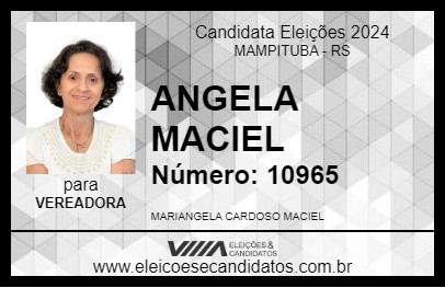 Candidato ANGELA MACIEL 2024 - MAMPITUBA - Eleições