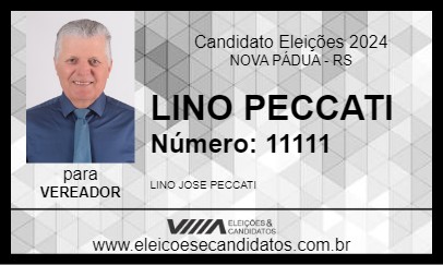 Candidato LINO PECCATI 2024 - NOVA PÁDUA - Eleições