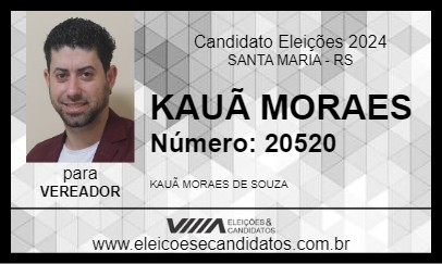 Candidato KAUÃ MORAES 2024 - SANTA MARIA - Eleições