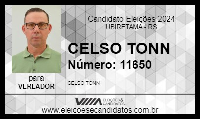 Candidato CELSO TONN 2024 - UBIRETAMA - Eleições