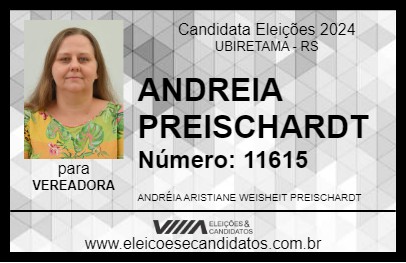 Candidato ANDREIA PREISCHARDT 2024 - UBIRETAMA - Eleições