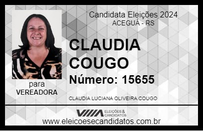 Candidato CLAUDIA COUGO 2024 - ACEGUÁ - Eleições