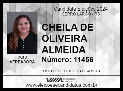 Candidato CHEILA DE OLIVEIRA ALMEIDA 2024 - CERRO LARGO - Eleições