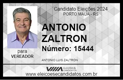 Candidato ANTONIO ZALTRON 2024 - PORTO MAUÁ - Eleições