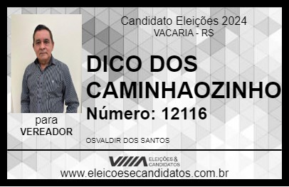 Candidato DICO DOS CAMINHAOZINHO 2024 - VACARIA - Eleições