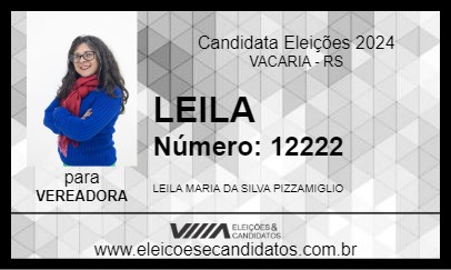 Candidato LEILA 2024 - VACARIA - Eleições