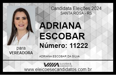 Candidato ADRIANA ESCOBAR 2024 - SANTA ROSA - Eleições