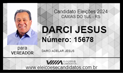 Candidato DARCI JESUS 2024 - CAXIAS DO SUL - Eleições