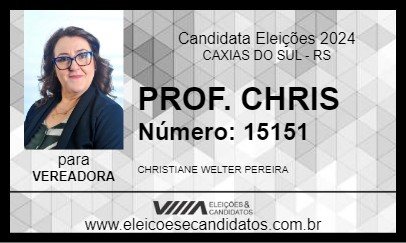 Candidato PROF. CHRIS 2024 - CAXIAS DO SUL - Eleições