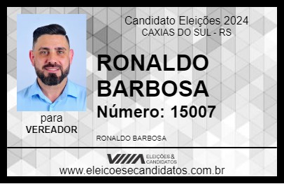 Candidato RONALDO BARBOSA 2024 - CAXIAS DO SUL - Eleições