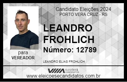 Candidato LEANDRO  FROHLICH 2024 - PORTO VERA CRUZ - Eleições