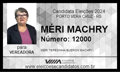 Candidato MÉRI MACHRY 2024 - PORTO VERA CRUZ - Eleições