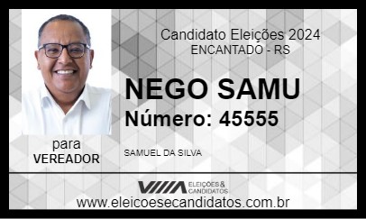 Candidato NEGO SAMU 2024 - ENCANTADO - Eleições