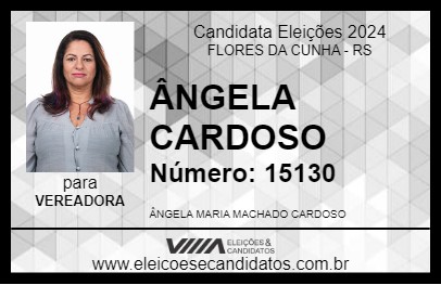 Candidato ÂNGELA CARDOSO 2024 - FLORES DA CUNHA - Eleições