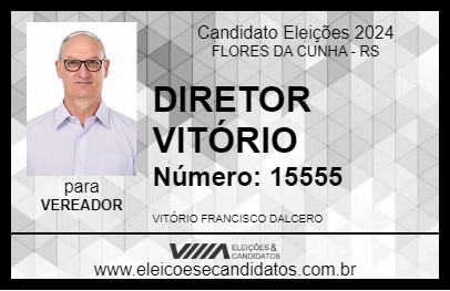 Candidato DIRETOR VITÓRIO 2024 - FLORES DA CUNHA - Eleições