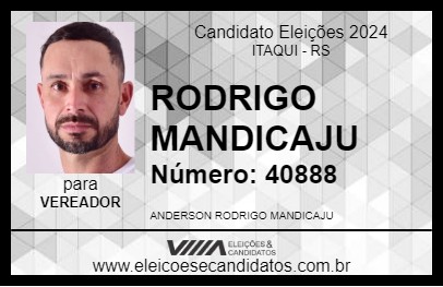 Candidato RODRIGO MANDICAJU 2024 - ITAQUI - Eleições