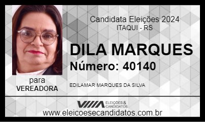 Candidato DILA MARQUES 2024 - ITAQUI - Eleições