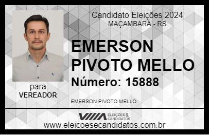 Candidato EMERSON PIVOTO MELLO 2024 - MAÇAMBARÁ - Eleições