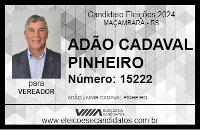 Candidato ADÃO CADAVAL PINHEIRO 2024 - MAÇAMBARÁ - Eleições