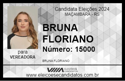 Candidato BRUNA FLORIANO 2024 - MAÇAMBARÁ - Eleições