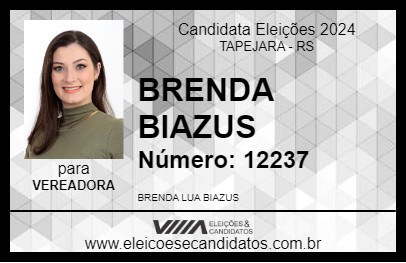 Candidato BRENDA BIAZUS 2024 - TAPEJARA - Eleições