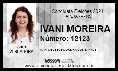 Candidato IVANI MOREIRA 2024 - TAPEJARA - Eleições