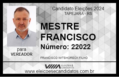 Candidato MESTRE FRANCISCO 2024 - TAPEJARA - Eleições