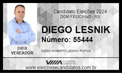 Candidato DIEGO LESNIK 2024 - DOM FELICIANO - Eleições