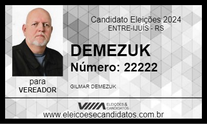 Candidato DEMEZUK 2024 - ENTRE-IJUÍS - Eleições