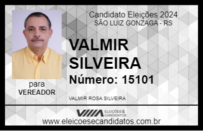 Candidato VALMIR SILVEIRA 2024 - SÃO LUIZ GONZAGA - Eleições