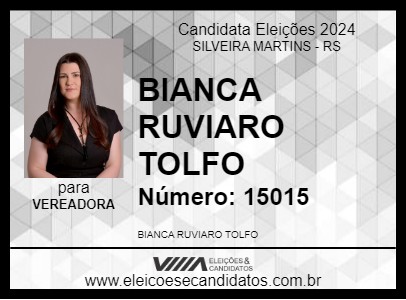 Candidato BIANCA RUVIARO TOLFO 2024 - SILVEIRA MARTINS - Eleições