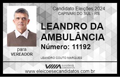 Candidato LEANDRO DA AMBULÂNCIA 2024 - CAPIVARI DO SUL - Eleições