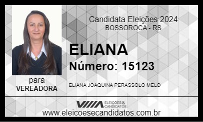 Candidato ELIANA 2024 - BOSSOROCA - Eleições