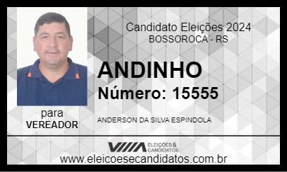 Candidato ANDINHO 2024 - BOSSOROCA - Eleições