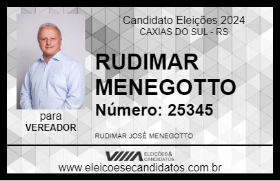 Candidato RUDIMAR MENEGOTTO 2024 - CAXIAS DO SUL - Eleições