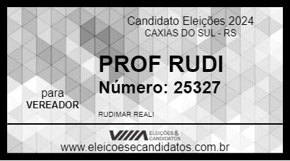 Candidato PROF RUDI 2024 - CAXIAS DO SUL - Eleições