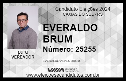 Candidato EVERALDO BRUM 2024 - CAXIAS DO SUL - Eleições