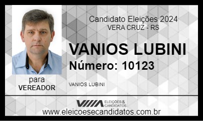 Candidato VANIOS LUBINI 2024 - VERA CRUZ - Eleições