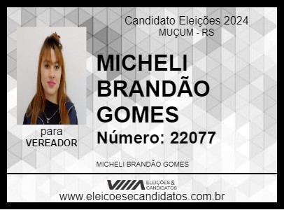 Candidato MICHELI BRANDÃO GOMES 2024 - MUÇUM - Eleições