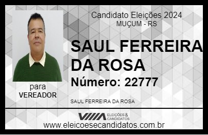 Candidato SAUL FERREIRA DA ROSA 2024 - MUÇUM - Eleições