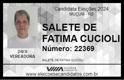 Candidato SALETE DE FATIMA CUCIOLI 2024 - MUÇUM - Eleições