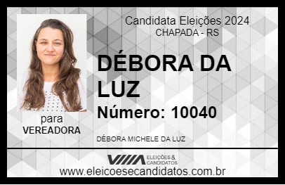 Candidato DÉBORA DA LUZ 2024 - CHAPADA - Eleições