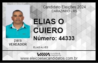 Candidato ELIAS O CUIERO 2024 - CARAZINHO - Eleições