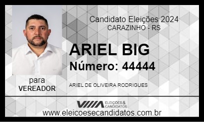 Candidato ARIEL BIG 2024 - CARAZINHO - Eleições