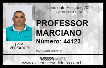 Candidato PROFESSOR MARCIANO 2024 - CARAZINHO - Eleições