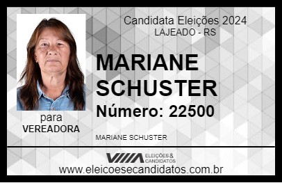 Candidato MARIANE SCHUSTER 2024 - LAJEADO - Eleições