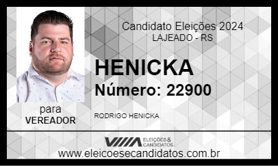 Candidato HENICKA 2024 - LAJEADO - Eleições